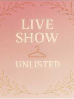 Live Show Unlisted 101-150